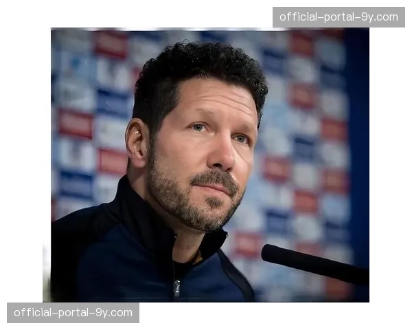 续约进展：马竞与主帅西蒙尼就续约展开谈判，俱乐部高度认可其打造的防守体系